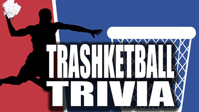 TrashketBall Trivia